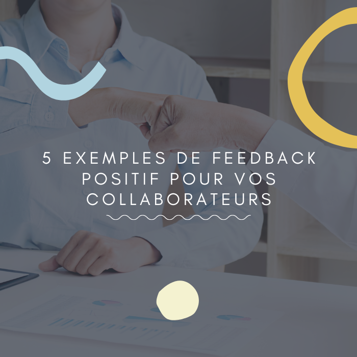 10-exemples-de-feedback-positif-pour-vos-collaborateurs-techsmith